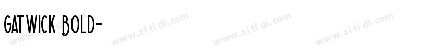 Gatwick Bold字体转换